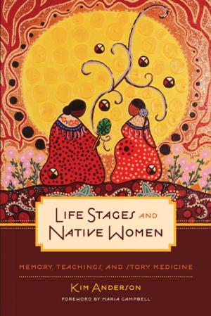 Cover of the book Life Stages and Native Women by Marilyn Barber, Murray Watson