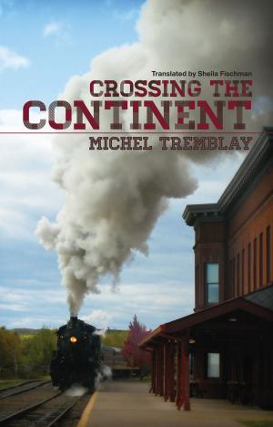 Cover of the book Crossing the Continent by M.A.C. Farrant