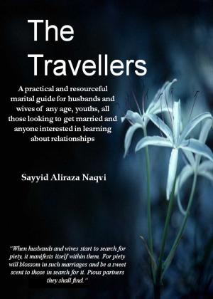 Cover of the book The Travellers by Sayed Moustafa Al- Qazwini