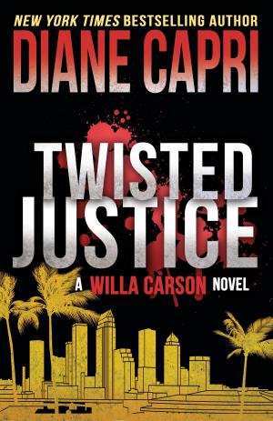 Cover of the book Twisted Justice by Diane Capri, Antje Kaiser (Übersetzer)