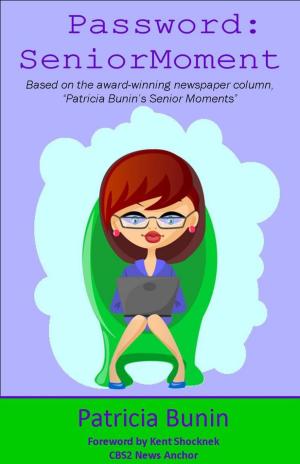 bigCover of the book Password: SeniorMoment by 