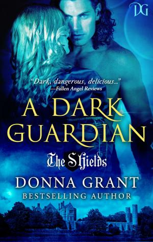 Cover of the book A Dark Guardian by Olivia Kelly