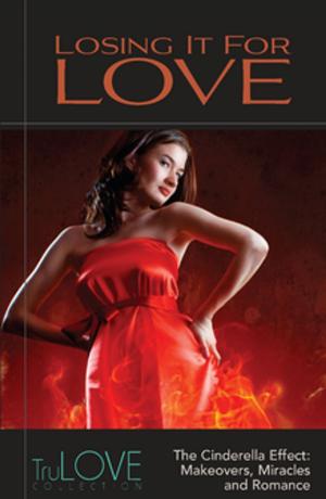 Cover of the book Losing It For Love by 