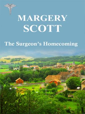 Cover of the book The Surgeon's Homecoming by Margery Scott