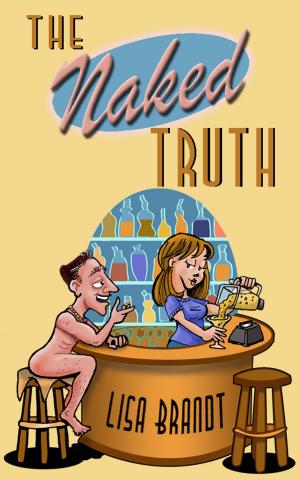 Cover of the book The Naked Truth by Robert Ladd