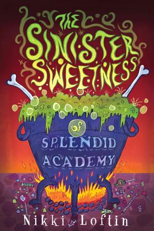 Book cover of The Sinister Sweetness of Splendid Academy