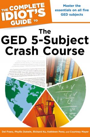 Book cover of The Complete Idiot's Guide to the GED 5-Subject Crash Course