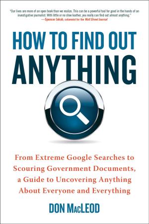 Cover of the book How to Find Out Anything by Dick Couch