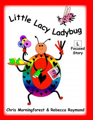 bigCover of the book Little Lacy Ladybug - L Focused Story by 