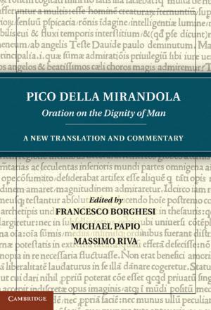 Cover of the book Pico della Mirandola: Oration on the Dignity of Man by Jean Jacques du Plessis, Anil Hargovan, Jason Harris