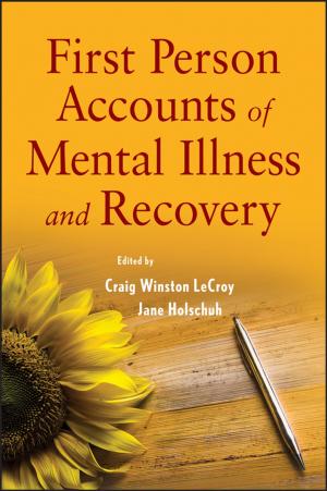 Cover of the book First Person Accounts of Mental Illness and Recovery by Laura J. McDonald, Susan L. Misner