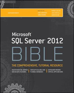 Cover of the book Microsoft SQL Server 2012 Bible by Matthew Brittain Phillips, Gerald Don Wootan
