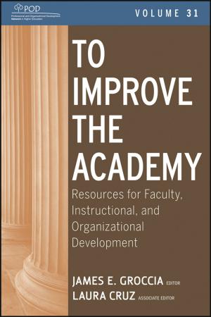 Cover of the book To Improve the Academy by Dr. Sarah Brewer, Alan L. Rubin