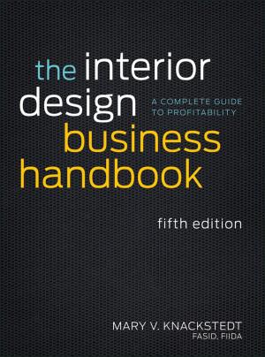 Cover of the book The Interior Design Business Handbook by Hilary Du Cane, Sue Baic, Nigel Denby, Danna Korn