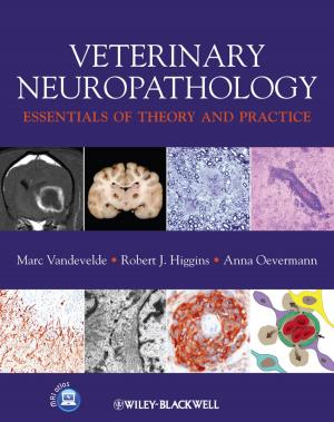 Cover of the book Veterinary Neuropathology by Kenneth J. Waldron, Gary L. Kinzel, Sunil K. Agrawal