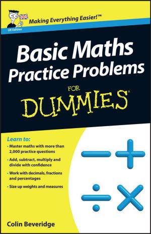 Cover of the book Basic Maths Practice Problems For Dummies by E. J. Corey, Barbara Czakó, László Kürti