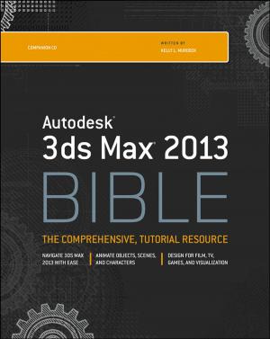 Cover of the book Autodesk 3ds Max 2013 Bible by John Schaufelberger, Ken-Yu Lin