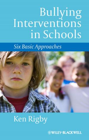 Cover of the book Bullying Interventions in Schools by José Antonio Bowen, C. Edward Watson