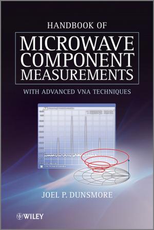 Cover of the book Handbook of Microwave Component Measurements by Rhena Branch, Mike Bryant, Peter Mabbutt, Jeni Mumford, Romilla Ready, Rob Willson, Kate Burton