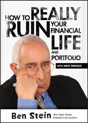 Cover of the book How To Really Ruin Your Financial Life and Portfolio by Garrett M. Fitzmaurice, Nan M. Laird, James H. Ware