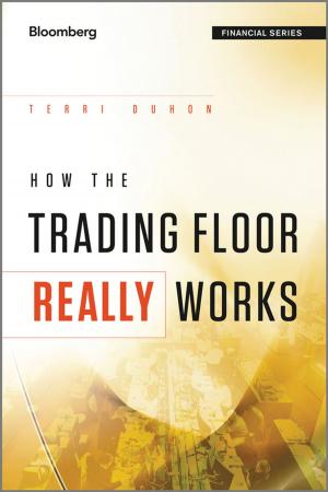 Cover of the book How the Trading Floor Really Works by François-Serge Lhabitant