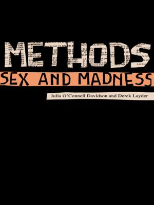 Cover of the book Methods, Sex and Madness by Yonca Özer
