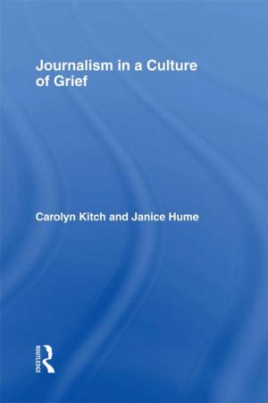 Book cover of Journalism in a Culture of Grief