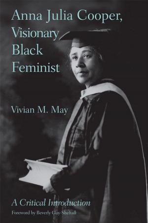 Book cover of Anna Julia Cooper, Visionary Black Feminist