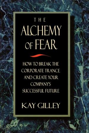 Cover of the book The Alchemy of Fear by Evie Bentley