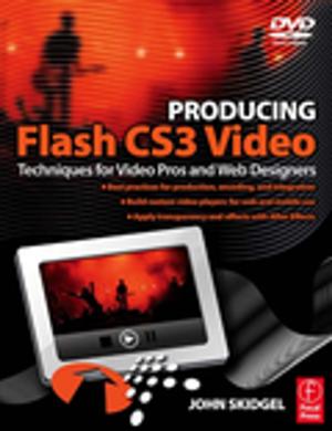 Cover of the book Producing Flash CS3 Video by Anastasia Veloni, Nikolaos Miridakis