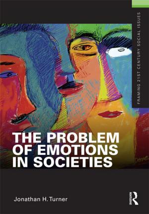 Cover of the book The Problem of Emotions in Societies by Savinna Chowdhury