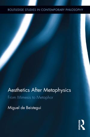 Cover of the book Aesthetics After Metaphysics by Brandon Valeriano