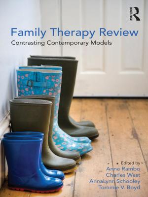 Cover of the book Family Therapy Review: Contrasting Contemporary Models by Eldin Fahmy