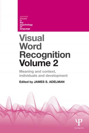 Cover of the book Visual Word Recognition Volume 2 by Chris Wen-chao Li, Josephine H. Tsao