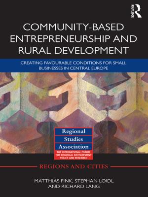 Cover of the book Community-based Entrepreneurship and Rural Development by William Bryans, Steve Field