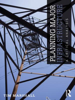 Cover of the book Planning Major Infrastructure by H.R. Hall