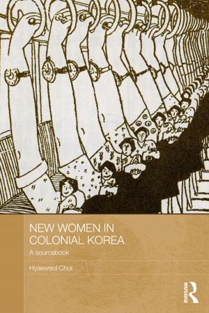 Cover of the book New Women in Colonial Korea by Michael Zwiers, Patrick J. Morrissette