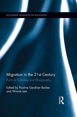 Cover of the book Migration in the 21st Century by Stephen Vertigans