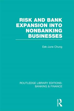 Cover of the book Risk and Bank Expansion into Nonbanking Businesses (RLE: Banking &amp; Finance) by Rebecca E. Olson