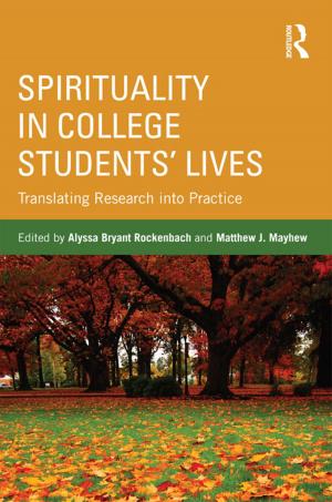 Cover of the book Spirituality in College Students' Lives by 
