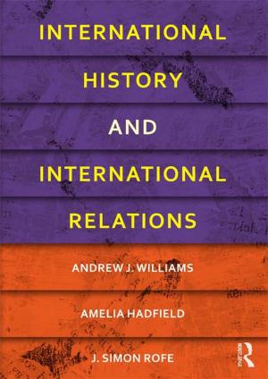 Cover of the book International History and International Relations by Raphael Bossong