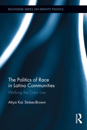 Cover of the book The Politics of Race in Latino Communities by Narushige Michishita