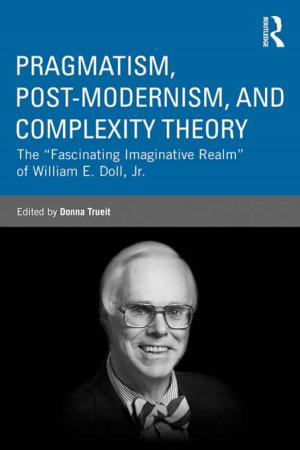 Cover of Pragmatism, Post-modernism, and Complexity Theory