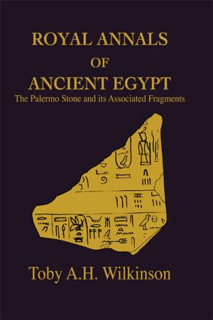Cover of the book Royal Annals Of Ancient Egypt by Diane Holmberg, Terri L. Orbuch, Joseph Veroff