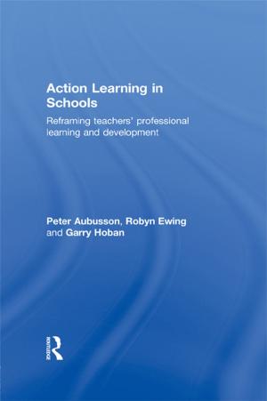 Cover of the book Action Learning in Schools by Basil Mitchell, J.R. Lucas