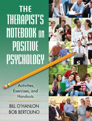 Cover of the book The Therapist's Notebook on Positive Psychology by Ragnhild Johnsrud Zorgati