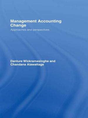 Cover of the book Management Accounting Change by Sandra Costa Santos, Nadia Bertolino, Stephen Hicks, Camilla Lewis, Vanessa May