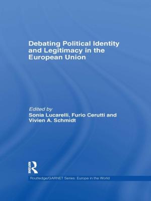 Cover of the book Debating Political Identity and Legitimacy in the European Union by Jonathan Tallant