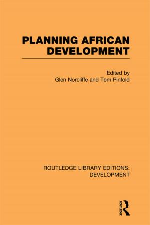 Cover of the book Planning African Development by Karin Sellberg, Lena Wånggren