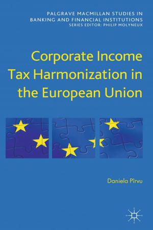 Cover of the book Corporate Income Tax Harmonization in the European Union by L. McKenzie